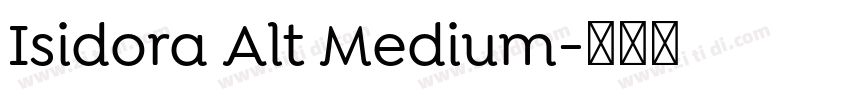 Isidora Alt Medium字体转换